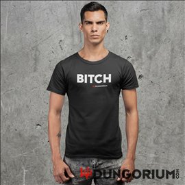 BITCH T-Shirt Dungorium